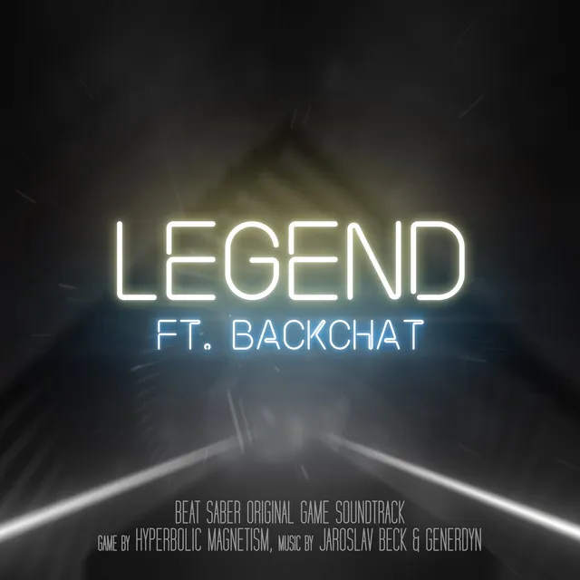 Legend (ft. Backchat)