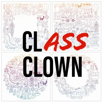 Class Clown by 7sees