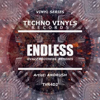 Endless (Dvazz Brothers Remixes) by Andrush