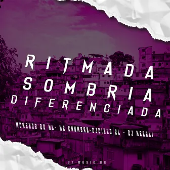 Ritmada Sombria Diferenciada by Mc Menor Do Ml