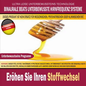 Eröhen Sie Ihren Stoffwechsel by Binaurale Beats Unterbewusste Hirnfrequenz Systeme