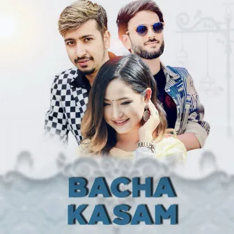 BACHA KASAM by Lekhu Sahayatri