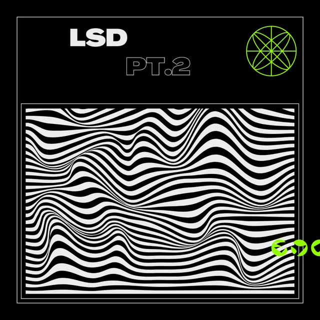 Lsd, Pt. 2