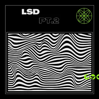 Lsd, Pt. 2 by SMC slat