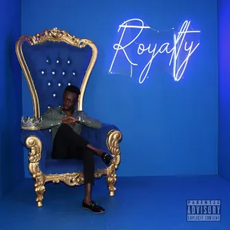 ROYALTY by King Nane