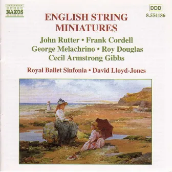 English String Miniatures, Vol. 1 by Royal Ballet Sinfonia