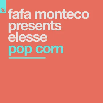 Pop Corn by Fafa Monteco