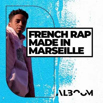 French Rap Made In Marseille by Alboom