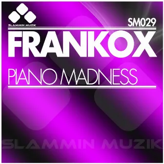 Piano Madness by Frankox