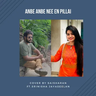 Anbe Anbe Nee En Pillai (Cover) by Saisharan