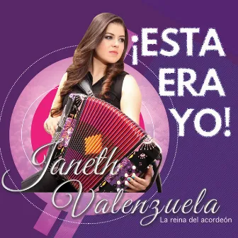 Esta Era Yo by Janeth Valenzuela