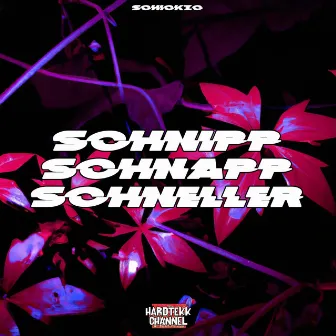 Schnipp Schnapp Schneller by Hardtekk Channel