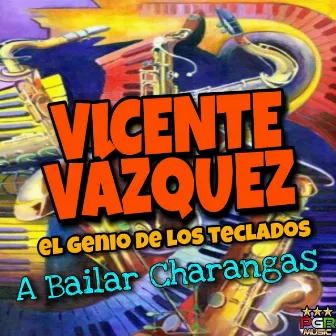 El Genio De Los Teclados by Vicente Vazquez