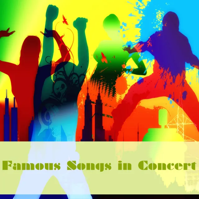 Famous Songs in Concert