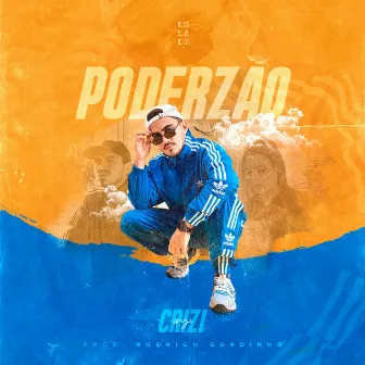 Poderzão by CRIZI