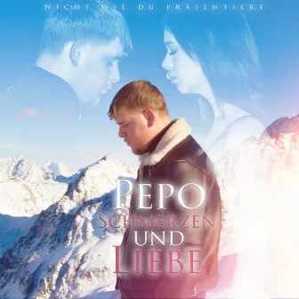 Schmerzen & Liebe by PEPO