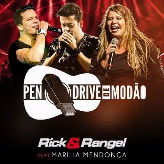 Pen Drive De Modão by Rick & Rangel