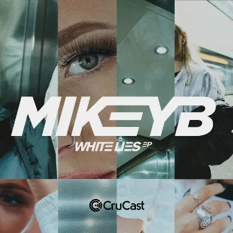 White Lies - EP by Mikey B