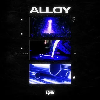 ALLOY by ToriK