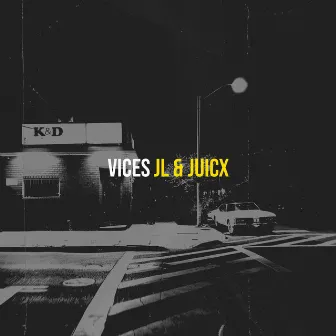 Vices by Juicx