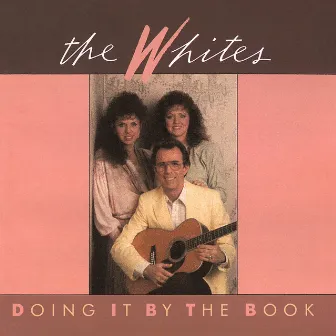 Doing It By The Book by The Whites