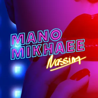 Mano Mikhaee by Nassim