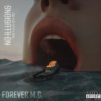 No Illusions by Forever M.C.