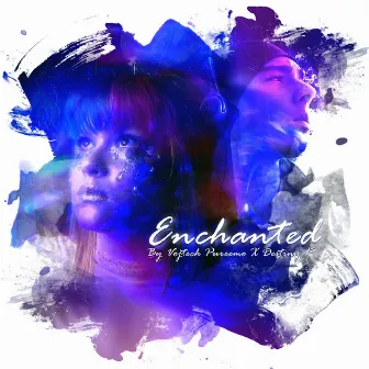 Enchanted by Vojtech Pureemo