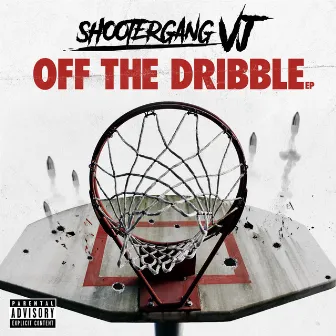 Off the Dribble by Shootergang VJ