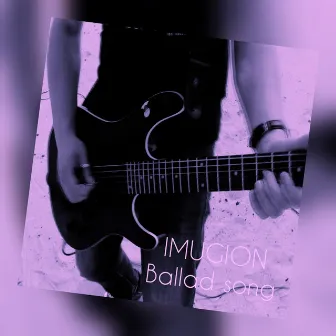 Ballad song by IMUGION