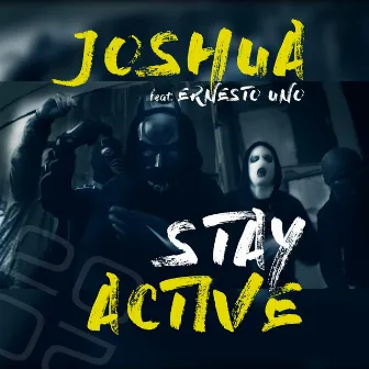 Stay Active by Joshua