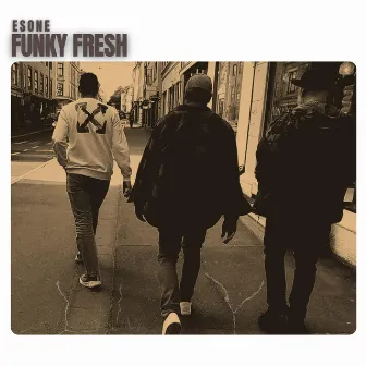 Funky Fresh by Esone