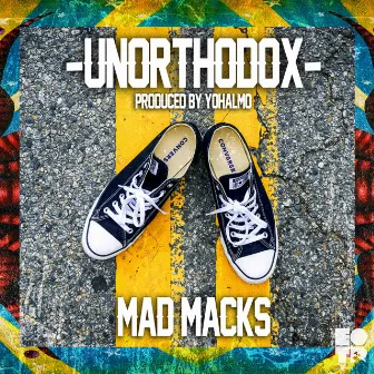 Unorthodox by Mad Macks