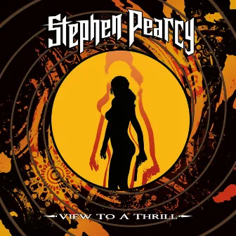 View to a Thrill by Stephen Pearcy