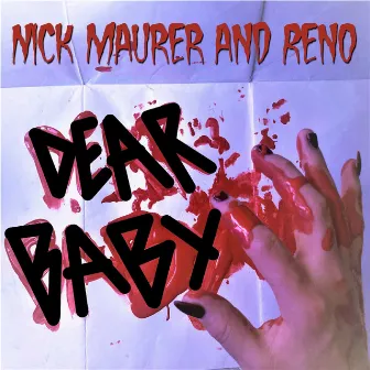 Dear Baby by Nick Maurer