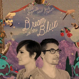 Dream in the Blue by Josh Nelson