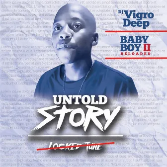 Baby Boy 2 Reloaded by Vigro Deep