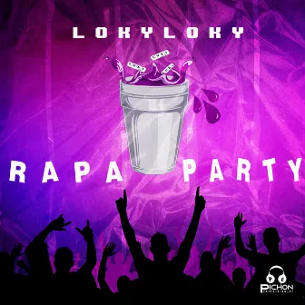 RAPA PARTY by LokyLoky