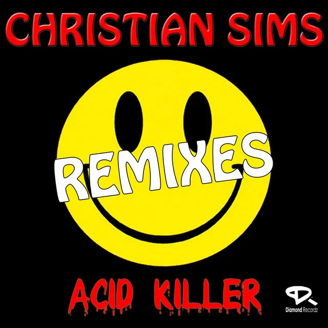 Acid Killer - Quentin Mosimann Remix