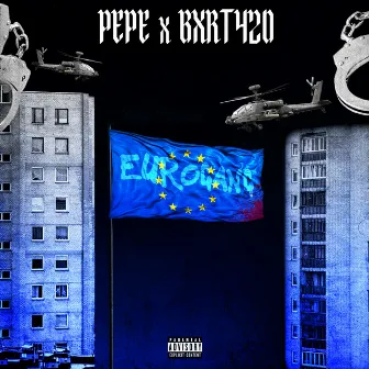 Eurogang by Pepe