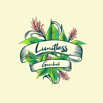 Limitless by Gambel