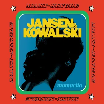 Mamacita by Jansen & Kowalski