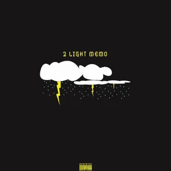 2 LIGHT MEMO by Novian Wright