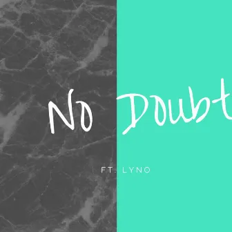 No Doubt by Lvngrine