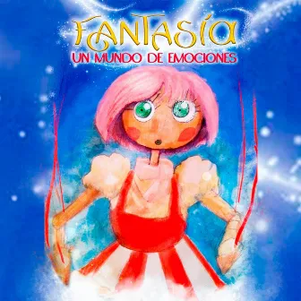 Fantasía (Un Mundo de Emociones) by Gema Tomás