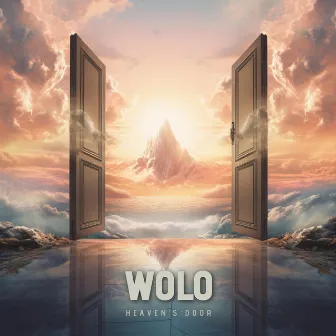 Heaven's door by WOLO