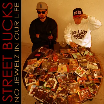 Street Bucks (No Jewelz in Our Life) by Nate Nites