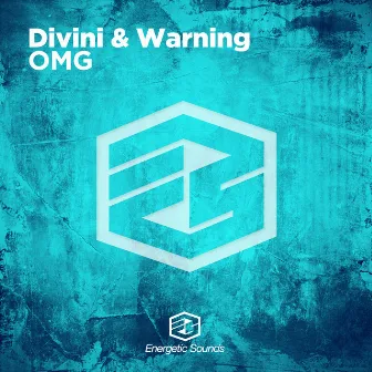 OMG by Divini & Warning