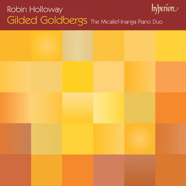 Robin Holloway: Gilded Goldbergs – The Goldberg Variations 