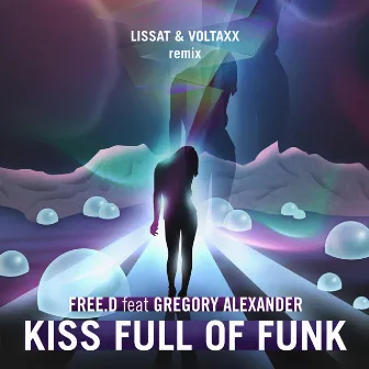 Kiss Full of Funk by Gregory Alexander